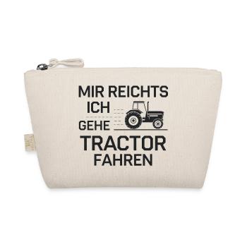 Mir Reichts Ich Gehe Traktor Fahren - Bio-Täschchen - Natur - Vorne