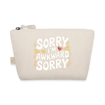 Sorry I'm Awkward Sorry 16 - Bio-Täschchen - Natur - Vorne