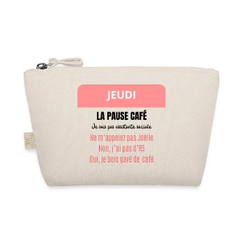 La pause café - Je suis pas assistante sociale - Trousse biologique - nature - Devant