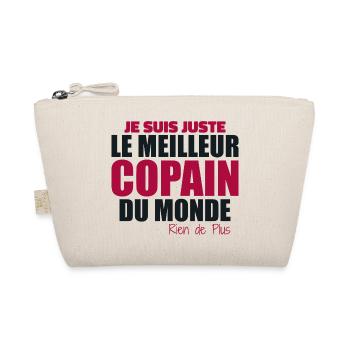 Je Suis Juste Le Meilleur Copain Du Monde - Trousse biologique - nature - Devant