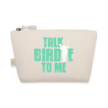 Talk Birdie to Me Funny Golf Phrase Humor - Bio-Täschchen - Natur - Vorne