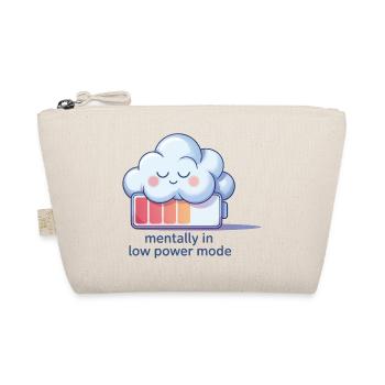 Digital Humor – Mentally in Low Power Mode - Organic Pouch - nature - Front