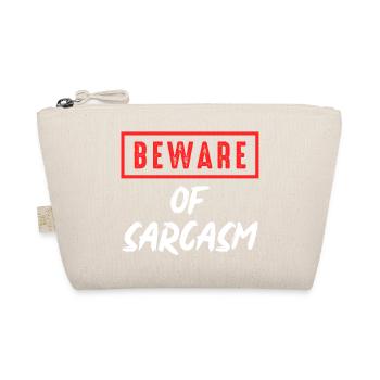 Beware of sarcasm - Organic Pouch - nature - Front