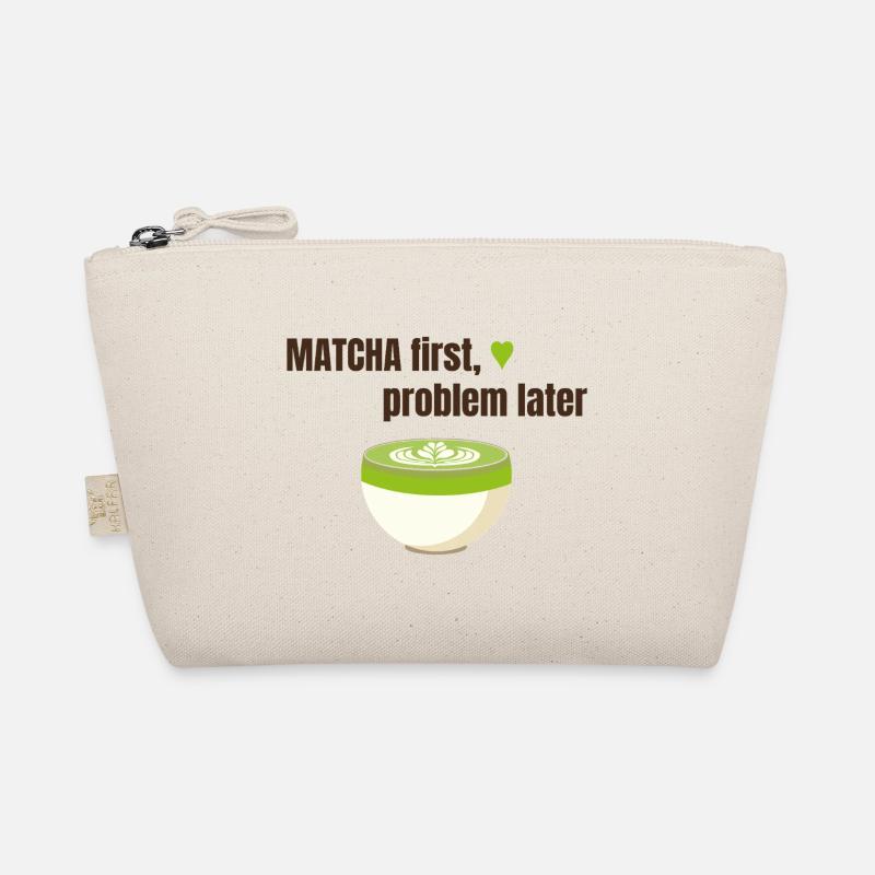Matcha first, problem later Bio-Täschchen