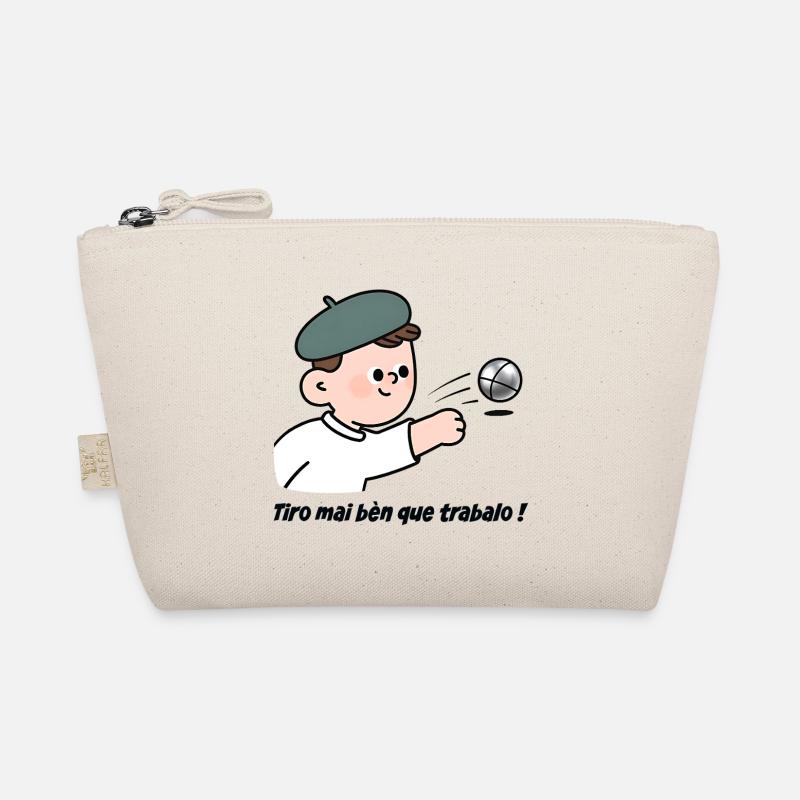 As a pétanque player, I shoot better than I work Organic Pouch