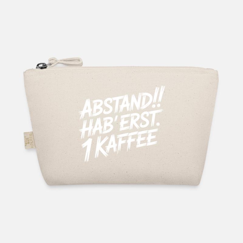 ABSTAND! Ich hatte erst einen Kaffee Bio-Täschchen