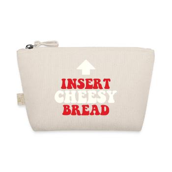 Insert Cheesy Bread Pizza Lover Italian Humor - Organic Pouch - nature - Front