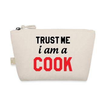 Trust Me I Am A Cook : Design Humour Chef - Trousse biologique - nature - Devant