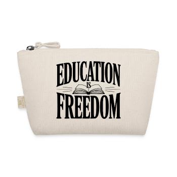 L’éducation est la liberté - Trousse biologique - nature - Devant