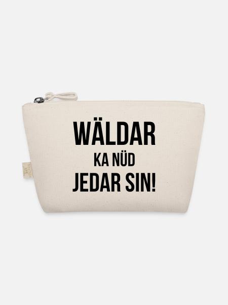 Wäldar ka nüd jedar sin! - Bio-Täschchen - Natur - Vorne