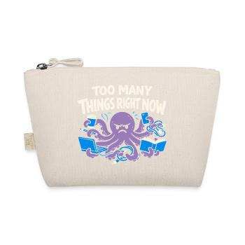 Funny Octopus Overstimulated - Organic Pouch - nature - Front