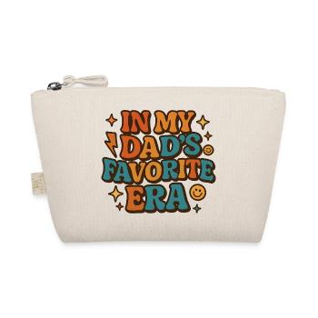 In My Dad's Favorite Era Daughter Families Humor - Organic Pouch - nature - Front