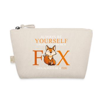 Sois toujours toi-même à moins de pouvoir être un cadeau de renard - Trousse biologique - nature - Devant