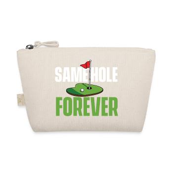Same Hole Forever Funny Bachelor Party Golf - Organic Pouch - nature - Front