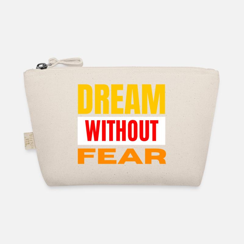 Dream Without Fear – Bold Typo Organic Pouch