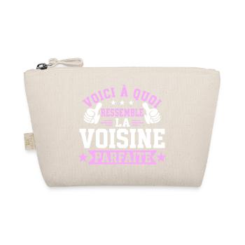 voisine parfaite Cadeau humour personnalisé - Trousse biologique - nature - Devant