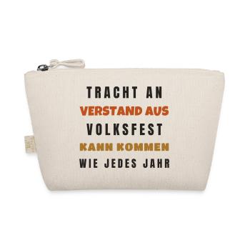 Volksfest Tracht an Verstand aus - Tracht Spruch - Bio-Täschchen - Natur - Vorne