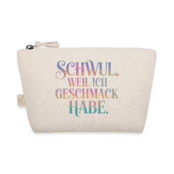 Schwul Weil Ich Geschmack Habe LGBTQ Stolz - Bio-Täschchen - Natur - Vorne