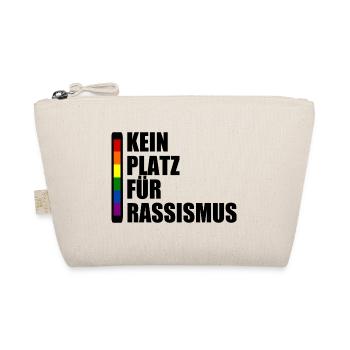 kein platz für rassismus - Bio-Täschchen - Natur - Vorne
