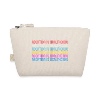 L’avortement est un soin de santé - Trousse biologique - nature - Devant
