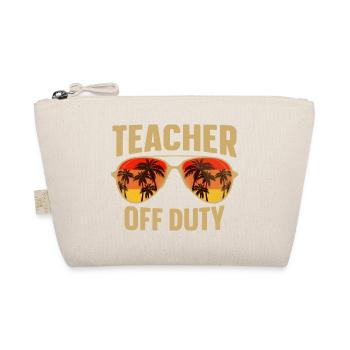 Teacher Off Duty Lehrer außer Dienst - Bio-Täschchen - Natur - Vorne