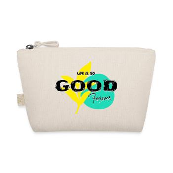 Life iss so good forever text type - Bio-Täschchen - Natur - Vorne