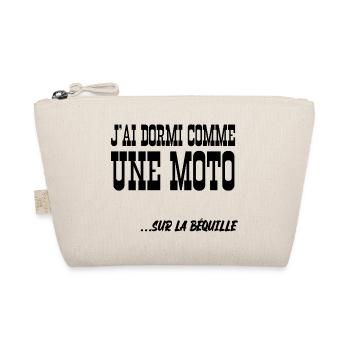 j'ai dormi comme une moto - Trousse biologique - nature - Devant