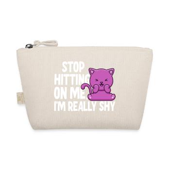 Stop dredging me, I'm shy - Organic Pouch - nature - Front