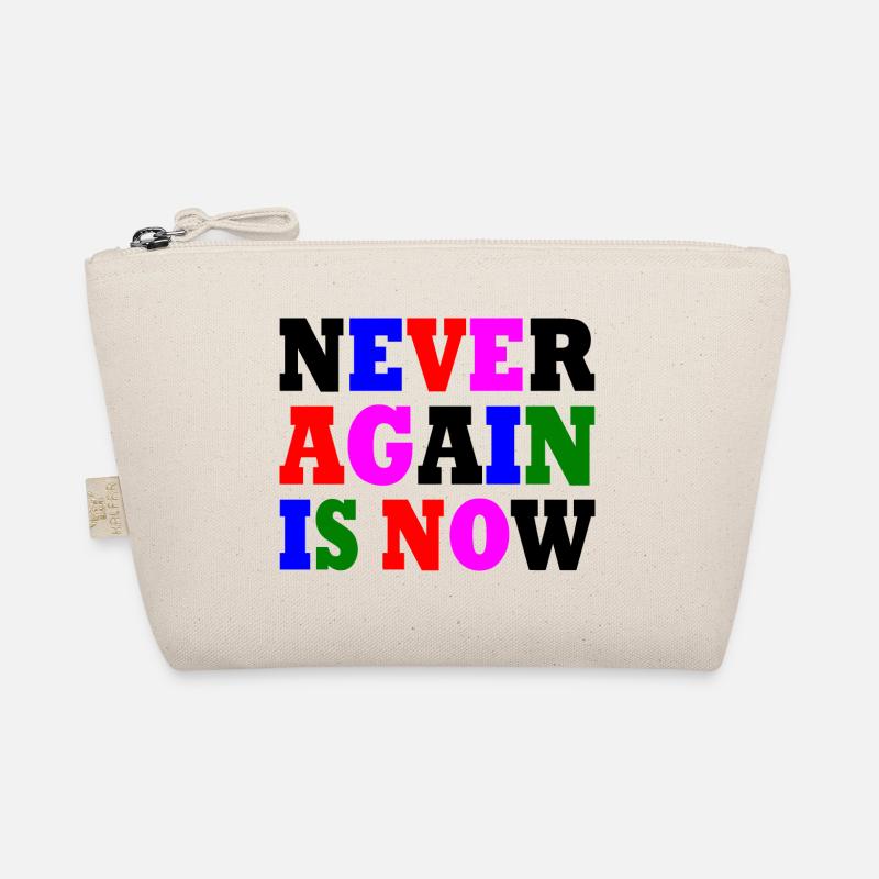 Never again is now Bio-Täschchen