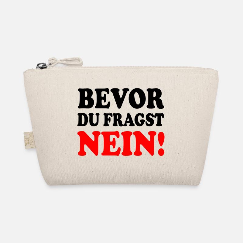 Bevor du fragst nein Bio-Täschchen