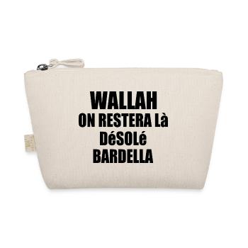 wallah en restera là désolé bardella - Trousse biologique - nature - Devant