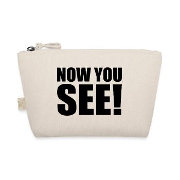 Now you see - Organic Pouch - nature - Front