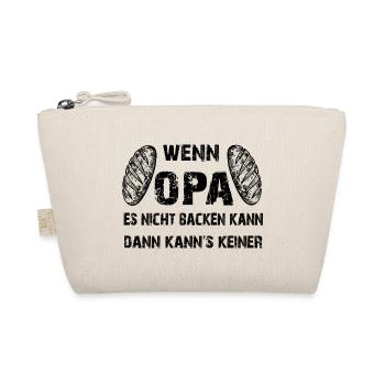 Wenn Opa es nicht backen kann kann's keiner - Bio-Täschchen - Natur - Vorne