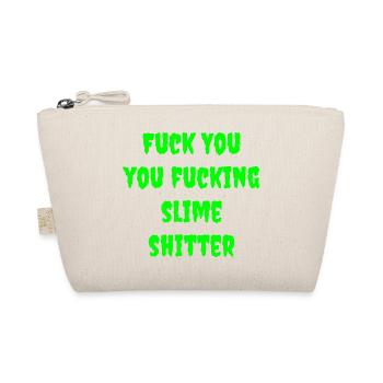 Slime shit No.2 - Organic Pouch - nature - Front