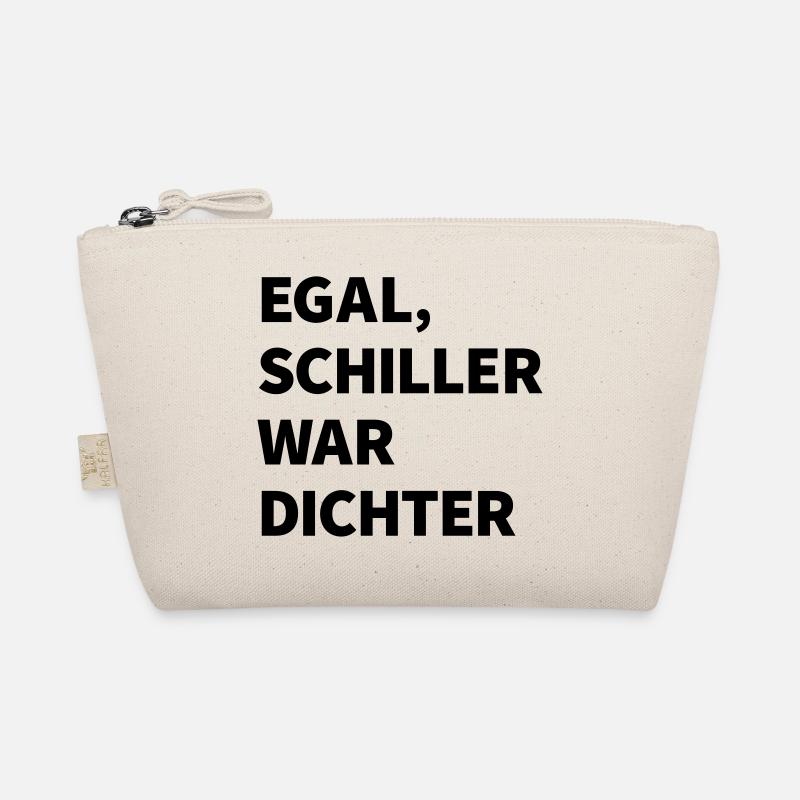 Egal Schiller war Dichter Bio-Täschchen