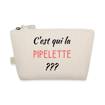 C'est qui la pipelette - Trousse biologique - nature - Devant