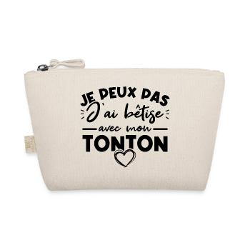 Je peux pas j ai bêtise avec tonton - Trousse biologique - nature - Devant