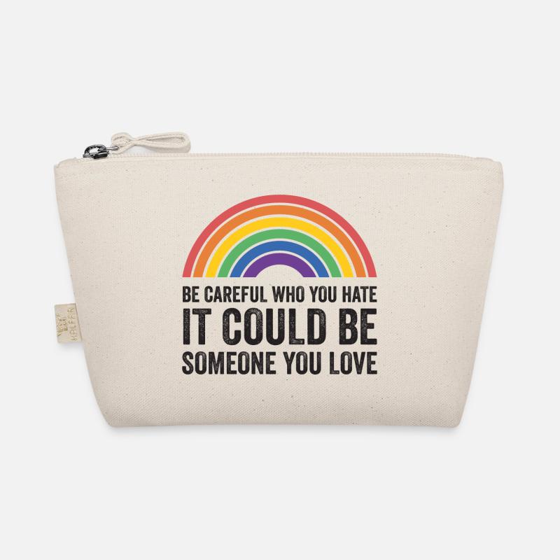 LGBT Pride Month - Sei vorsichtig, wen du hasst Bio-Täschchen