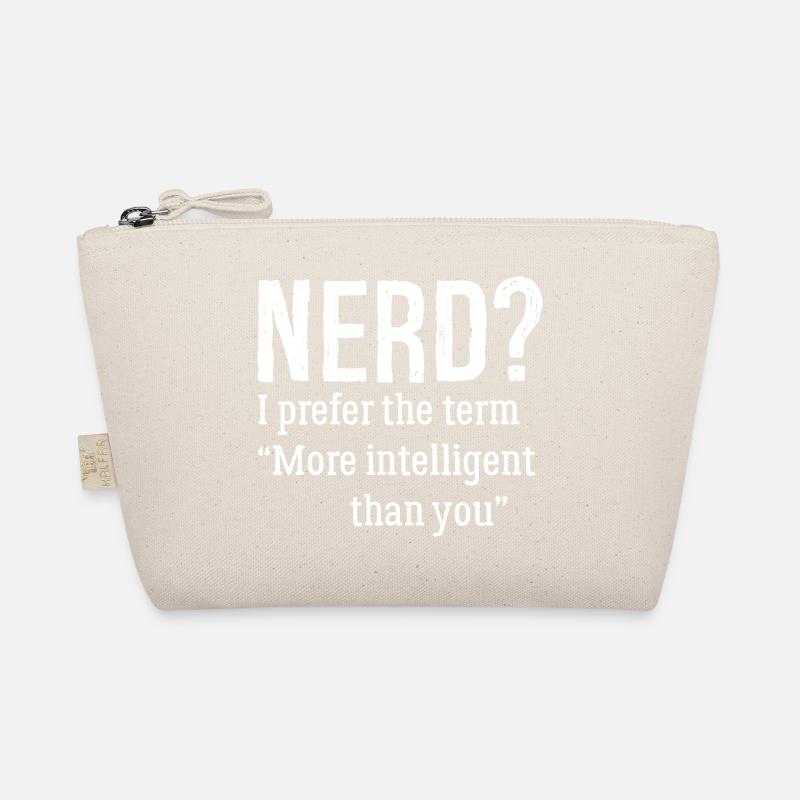 nerd I prefer the term more Intelligent than you - Bio-Täschchen - Natur