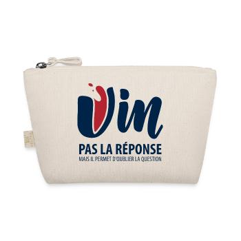 Wine, not the answer - Organic Pouch - nature - Front