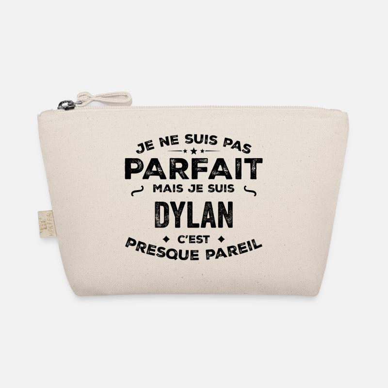 Dylan – A Funny and Proud First Name, Legend Organic Pouch