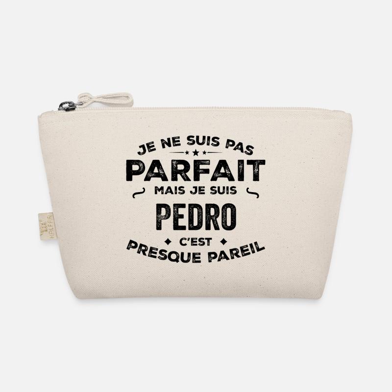 Pedro – A Funny and Proud First Name, Legend Organic Pouch