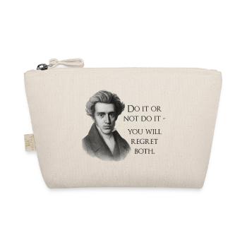Zitat Kierkegaard: Tu es oder mach es nicht - Bio-Täschchen - Natur - Vorne