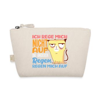Ich rege mich nicht auf die anderen regen mich auf - Bio-Täschchen - Natur - Vorne