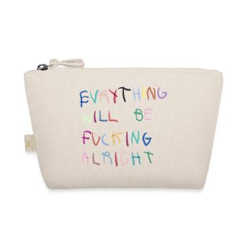Everything will be alright bunt - Organic Pouch - nature - Front