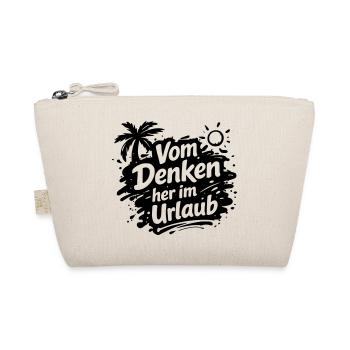 Vom Denken her im Urlaub - Organic Pouch - nature - Front