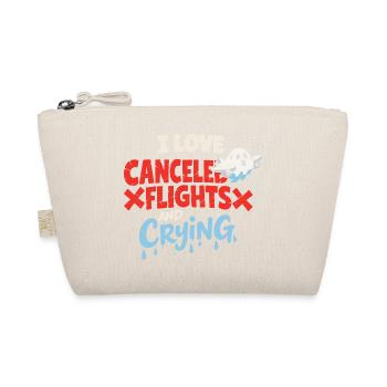 Travel anxiety humor, airport chaos, flying is - Organic Pouch - nature - Front