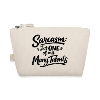 Sarcasm just one of my many talents Statement - Organic Pouch - nature - Front