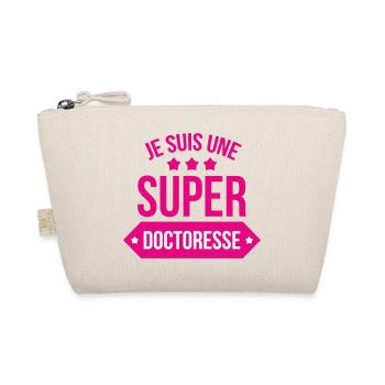 Je suis une super doctoresse humour rose - Trousse biologique - nature - Devant