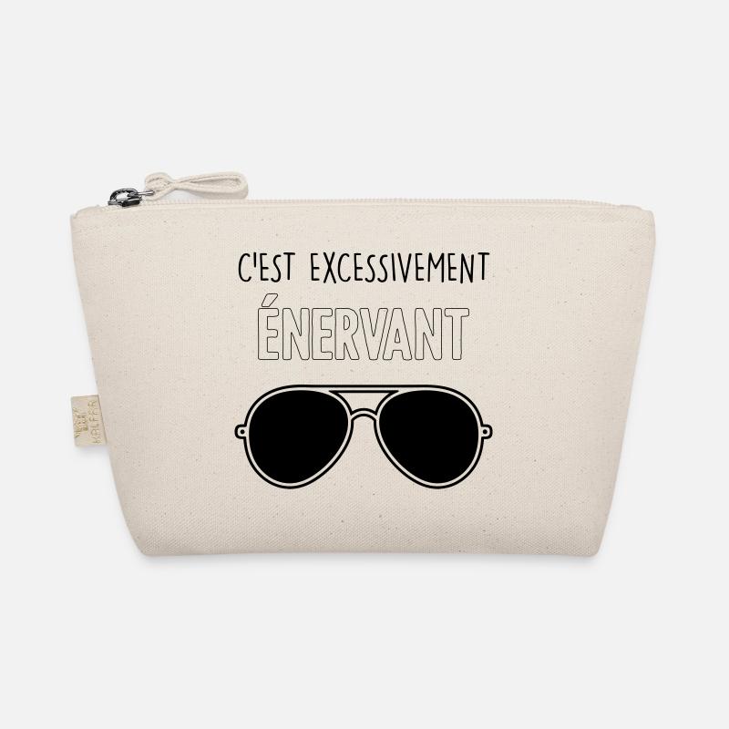 Dikkenek - "C'est excessivement énervant" Aviator Trousse biologique